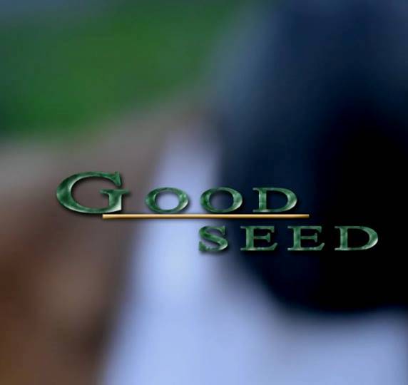 GOOD SEED